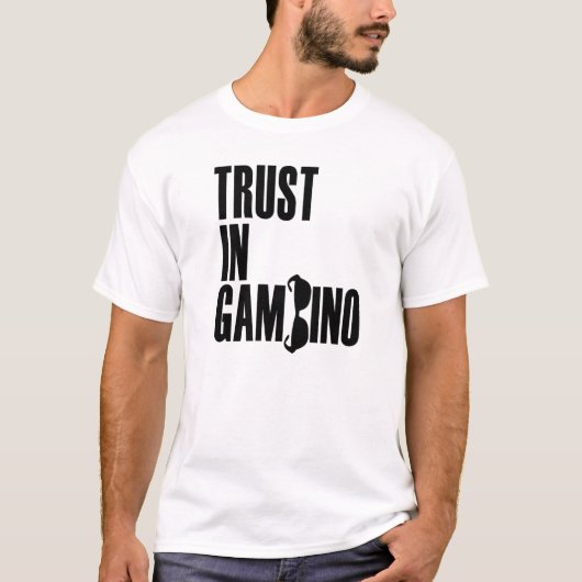 Vertrauen in Gambino T-Shirt (Vorderseite)