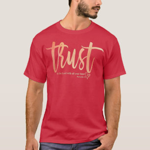 Vertrauen in Gott Christlicher Glaube Jesus Christ T-Shirt