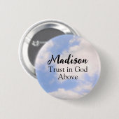 Vertrauen in Gott Inspiration Individuelle Name Bl Button (Vorne & Hinten)