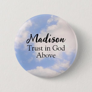 Vertrauen in Gott Inspirierender Benutzerdefiniert Button