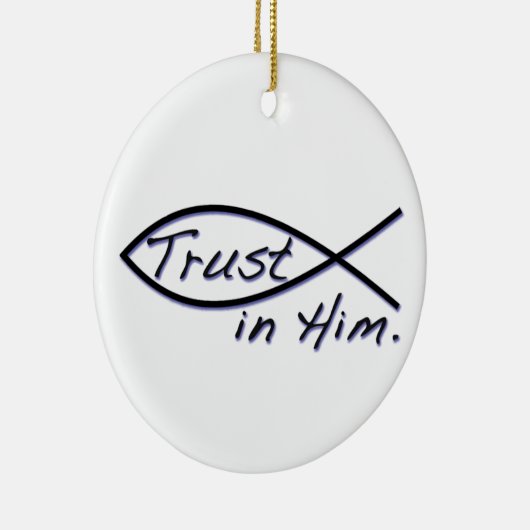 VERTRAUEN IN IHM KERAMIK ORNAMENT (Rechts)