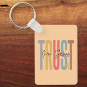 Vertrauen in Jesus Schlüsselanhänger (Vorderseite)