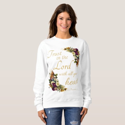 Vertrauen in LORD mit all Euren Herzen für Frauen Sweatshirt (Vorne ganz)