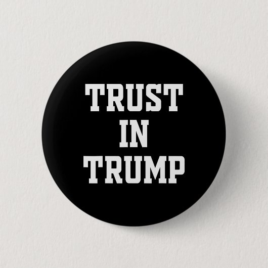 Vertrauen in Trump Button (Vorderseite)