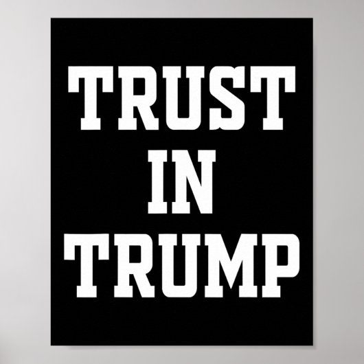 Vertrauen in Trump Poster (Vorne)