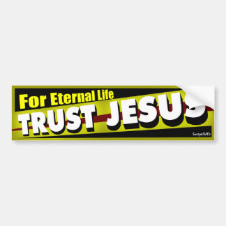 Vertrauen Jesus für ewiges Leben Autoaufkleber