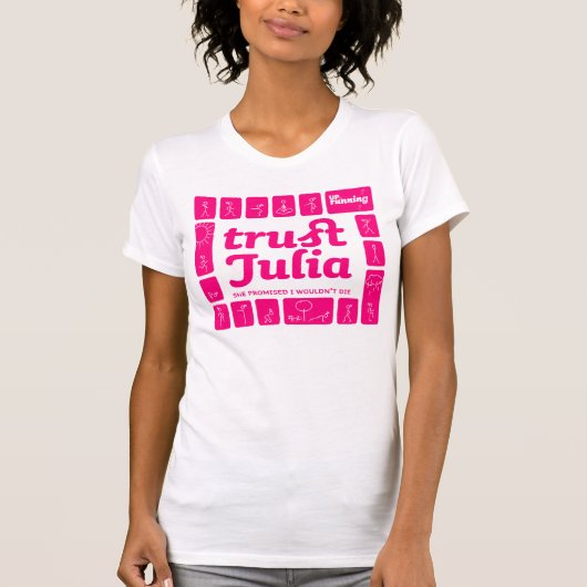 Vertrauen Julia T-Shirt (Vorderseite)