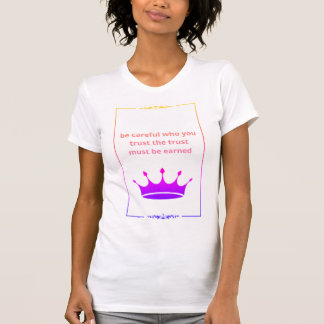 "Vertrauen muss gewonnen werden - inspirierendes Z T-Shirt