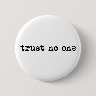 VERTRAUEN NIEMAND BUTTON