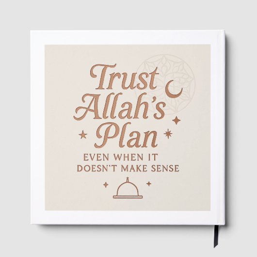 Vertrauen Sie Allahs "Plan Islamic Journal" Gästebuch (Rückseite)