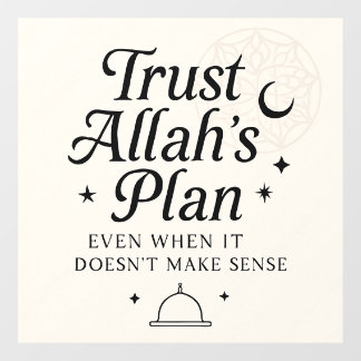Vertrauen Sie Allahs Plan islamischer Sticker