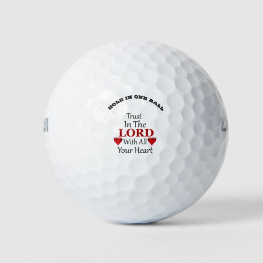 Vertrauen Sie auf den Herrn mit all Ihren Herzensp Golfball (Vorderseite)