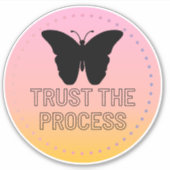 Vertrauen Sie auf den Prozess mit dem Schmetterlin Aufkleber (Vorderseite)