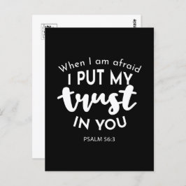 Vertrauen Sie auf Dunkelheit, wenn ich Angst habe, Postkarte