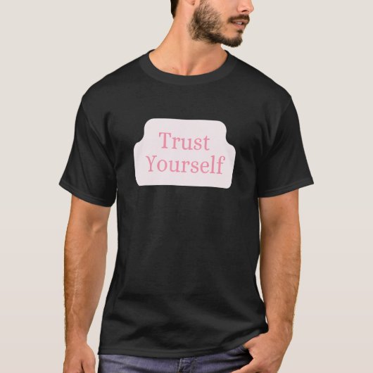 Vertrauen Sie auf eine positive Botschaft für Kind T-Shirt (Vorderseite)