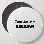Vertrauen Sie, dass ich ich belgisch bin Button (Vorne & Hinten)