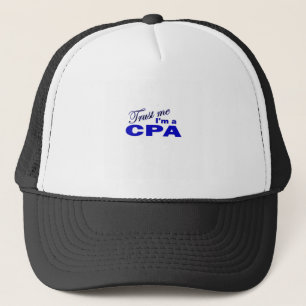 Vertrauen Sie, dass ich ich CPA bin Truckerkappe