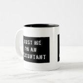 Vertrauen Sie, dass ich ich ein Buchhalter bin Zweifarbige Tasse (Vorderseite Links)