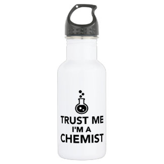 Vertrauen Sie, dass ich ich ein Chemiker bin Edelstahlflasche