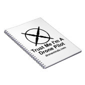 Vertrauen Sie, dass ich ich ein Drohne-Pilot bin Notizblock (Rechte Seite)