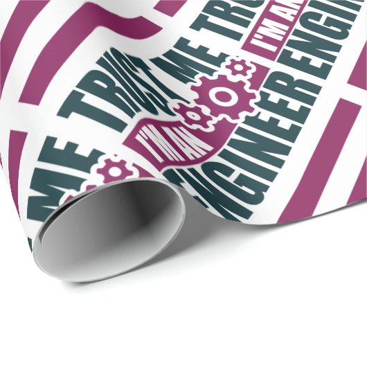 vertrauen Sie, dass ich ich ein Ingenieur 3 bin Geschenkpapier (Rolleneckpunkt)