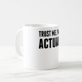 Vertrauen Sie, dass ich ich ein Kaffeetasse (Vorderseite Links)