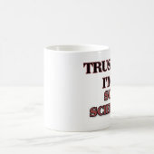 Vertrauen Sie, dass ich ich EIN Kaffeetasse (Mittel)