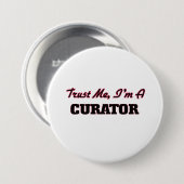 Vertrauen Sie, dass ich ich ein Kurator bin Button (Vorne & Hinten)