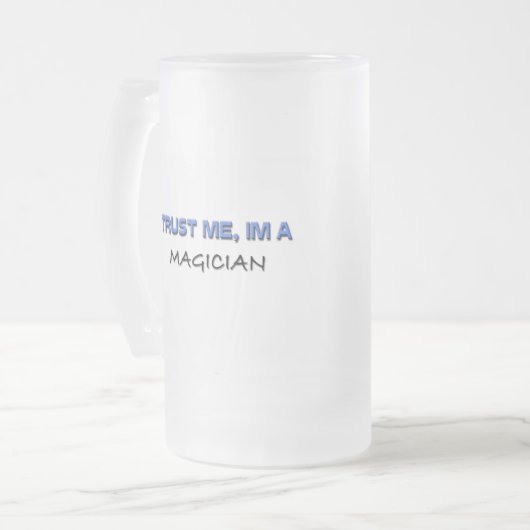 Vertrauen Sie, dass ich ich ein Magier bin Mattglas Bierglas (Vorderseite Links)