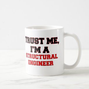 Vertrauen Sie, dass ich ich ein mein Bauingenieur Kaffeetasse