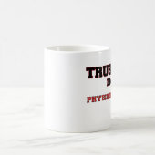 Vertrauen Sie, dass ich ich ein mein Kaffeetasse (Mittel)