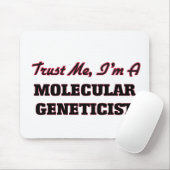 Vertrauen Sie, dass ich ich ein molekularer Mousepad (Mit Mouse)