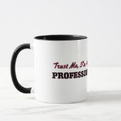 Vertrauen Sie, dass ich ich ein Professor bin Tasse (Links)