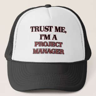 Vertrauen Sie, dass ich ich EIN PROJEKTLEITER bin Truckerkappe