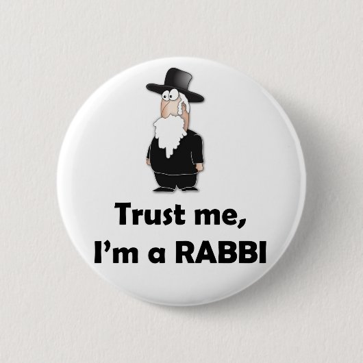 Vertrauen Sie, dass ich ich ein Rabbiner - Button (Vorderseite)