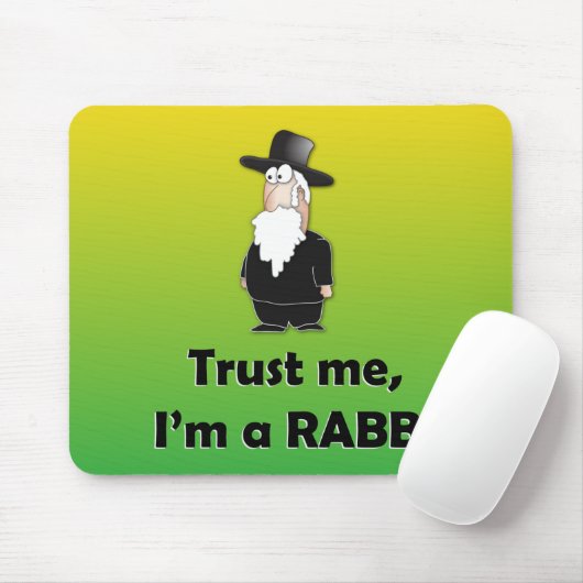 Vertrauen Sie, dass ich ich ein Rabbiner - Mousepad (Mit Mouse)