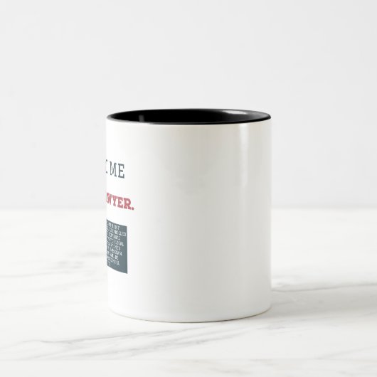 Vertrauen Sie, dass ich ich ein Rechtsanwalt bin Zweifarbige Tasse (Mittel)