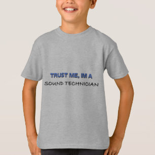 Vertrauen Sie, dass ich ich ein solider Techniker T-Shirt