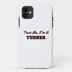 Vertrauen Sie, dass ich ich ein Turner bin iPhone 11 Hülle