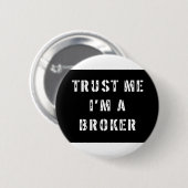 Vertrauen Sie, dass ich ich ein Vermittler bin Button (Vorne & Hinten)