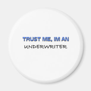 Vertrauen Sie, dass ich ich ein Versicherer bin Magnet
