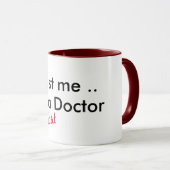 vertrauen Sie, dass ich ich fast eine lustige Tasse (VorderseiteRechts)