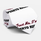 Vertrauen Sie, dass ich ich puertorikanisch bin Krawatte (Gerollt)