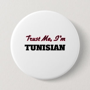Vertrauen Sie, dass ich ich tunesisch bin Button