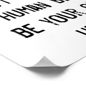 Vertrauen Sie dem Göttlichen, seien Sie Ihr eigene Poster (Ecke)