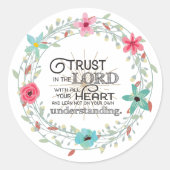 Vertrauen Sie dem Herrn mit all Ihrem Herzen Runder Aufkleber (Vorderseite)
