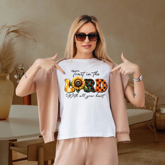 Vertrauen Sie dem Herrn mit all Ihrem Herzen T-Shirt