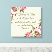 "Vertrauen Sie dem Herrn" Sprichwörter mit rosa Ro Leinwanddruck (Insitu (Holzboden))