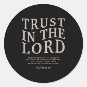 Vertrauen Sie dem Lord Christlich Faith Bible Vers Runder Aufkleber