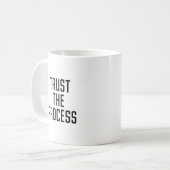 Vertrauen Sie dem Prozess Kaffeetasse (Vorderseite Links)